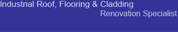 Easy Seal UK Industrial Roof, Flooring, Cladding and Asbestos Renovation Specialist Contractors